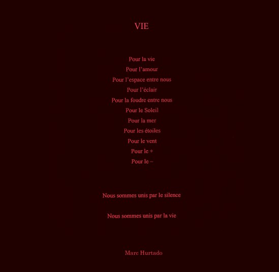 Marc Hurtado - poem - VIE